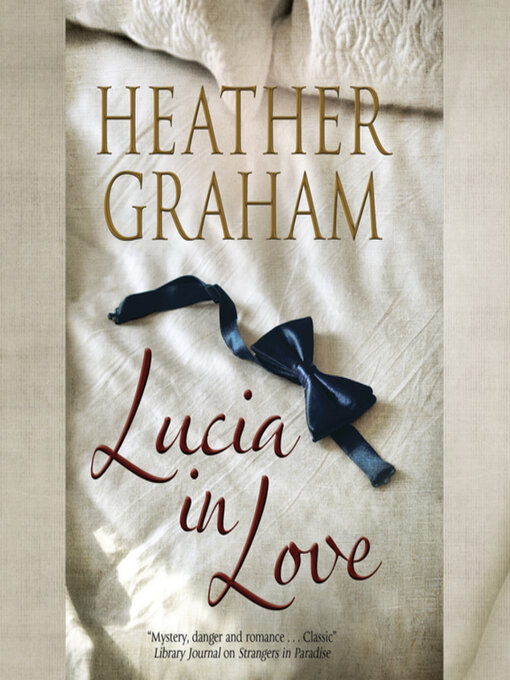Title details for Lucia in Love by Heather Graham - Available